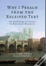 Capa do artigo Why I Preach From The Received Text