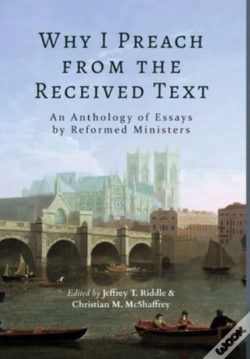 Capa do artigo Why I Preach From The Received Text