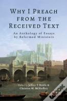 Why I Preach From The Received Text