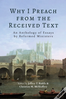 Capa do artigo Why I Preach From The Received Text