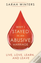 Capa do artigo Why I Stayed In An Abusive Marriage
