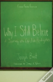 Why I Still Believe