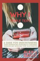 Why I Triple Text