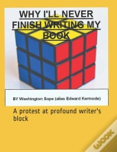 Why I Will Never Finish Writing My Book