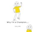 Why I'M A Champion