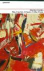 Why I'M Not A Painter And Other Poems - Preview