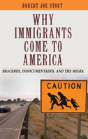 Why Immigrants Come To America - Preview
