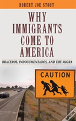 Capa do artigo Why Immigrants Come To America