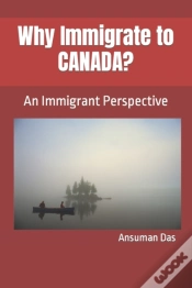 Capa do artigo Why Immigrate To Canada?