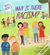Capa do artigo Why In The World: Why Is There Racism?