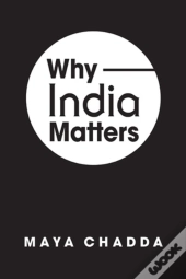 Why India Matters