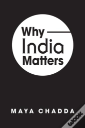 Why India Matters