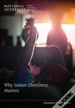 Why Indoor Chemistry Matters
