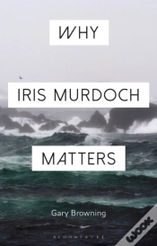 Capa do artigo Why Iris Murdoch Matters