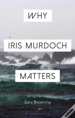 Capa do artigo Why Iris Murdoch Matters