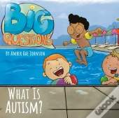 Why Is Autism?