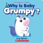Why Is Baby Grumpy? (A Grumpy Unicorn Board Book) - Preview