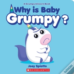 Capa do artigo Why Is Baby Grumpy? (A Grumpy Unicorn Board Book)