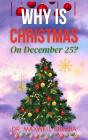 Why Is Christmas On December 25? - Preview