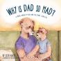 Why Is Dad So Mad? - Preview