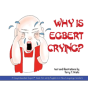 Why Is Egbert Crying? - Preview