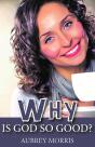 Why Is God So Good? - Preview