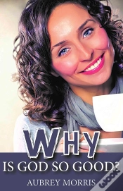 Capa do artigo Why Is God So Good?