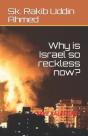 Why Is Israel So Reckless Now? - Preview