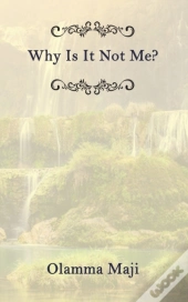 Why Is It Not Me?