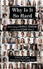 Why Is It So Hard - Preview