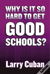 Capa do artigo Why Is It So Hard To Get Good Schools?