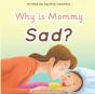 Why Is Mommy Sad? - Preview