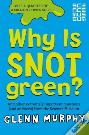 Capa do artigo Why Is Snot Green?