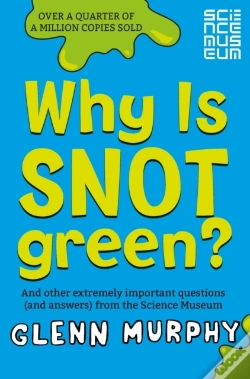 Capa do artigo Why Is Snot Green?