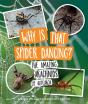 Why Is That Spider Dancing? - Preview