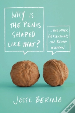 Capa do artigo Why Is The Penis Shaped Like That?