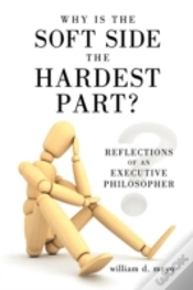 Capa do artigo Why Is The Soft Side The Hardest Part?