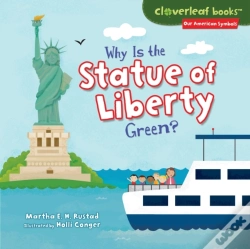 Capa do artigo Why Is The Statue Of Liberty Green?