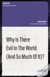 Capa do artigo Why Is There Evil In The World (And So Much Of It?)