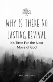 Why Is There No Lasting Revival
