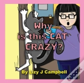Why Is This Cat Crazy?