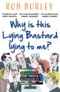Why Is This Lying Bastard Lying To Me? - Preview