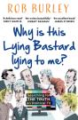 Why Is This Lying Bastard Lying To Me? - Preview
