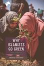 Why Islamists Go Green - Preview