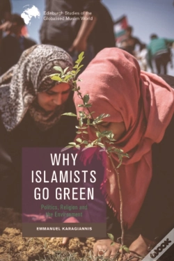 Capa do artigo Why Islamists Go Green