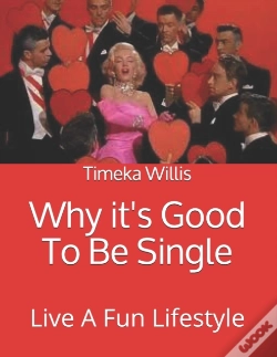 Capa do artigo Why It'S Good To Be Single