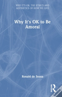 Capa do artigo Why It'S Ok To Be Amoral