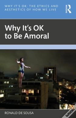 Capa do artigo Why It'S Ok To Be Amoral