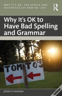 Capa do artigo Why It'S Ok To Have Bad Spelling And Grammar