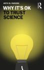 Why It'S Ok To Trust Science - Preview